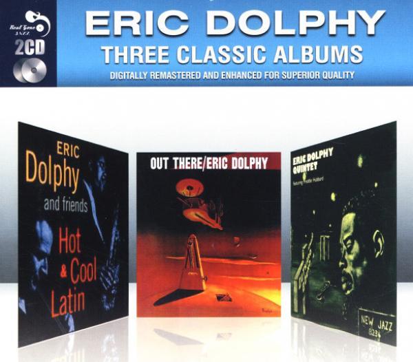 Eric Dolphy - Three Classic Albums
