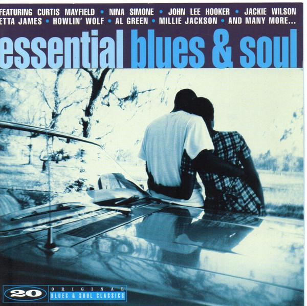  - Essential Blues & Soul