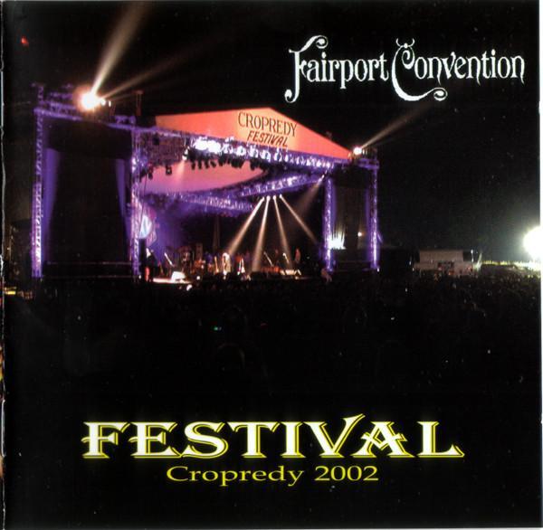 Fairport Convention - Festival (Cropredy 2002)