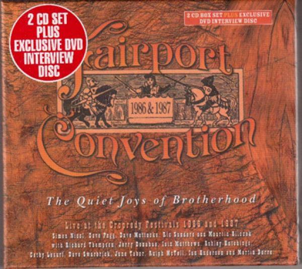 Fairport Convention - The Quiet Joys Of Brotherhood (Live At The Cropredy Festivals 1986 And 1987)