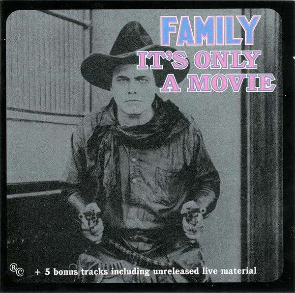 Family (6) - It's Only A Movie