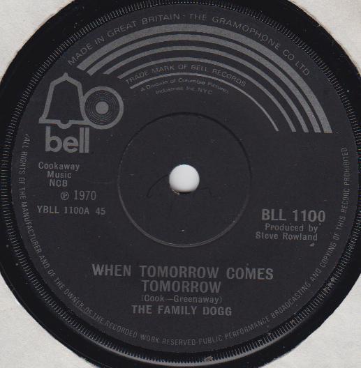 Family Dogg - When Tomorrow Comes Tomorrow