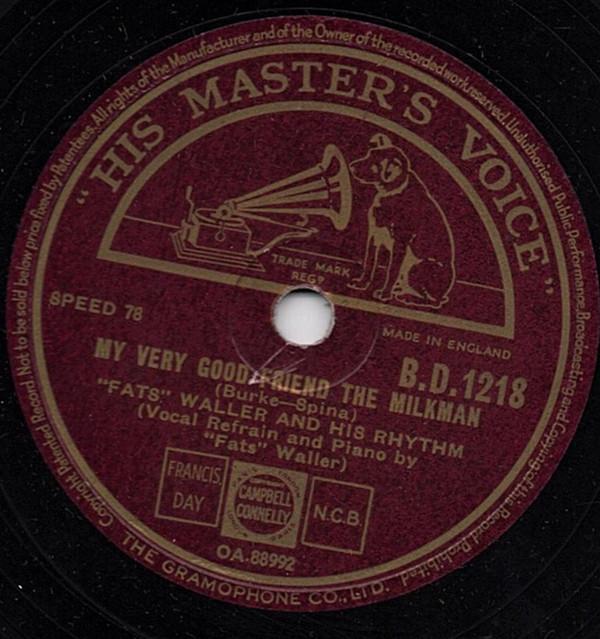 Fats Waller & His Rhythm - My Very Good Friend The Milkman / Shortnin' Bread