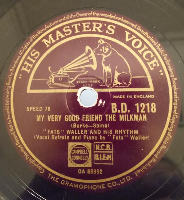 Fats Waller & His Rhythm - My Very Good Friend The Milkman / Shortnin' Bread