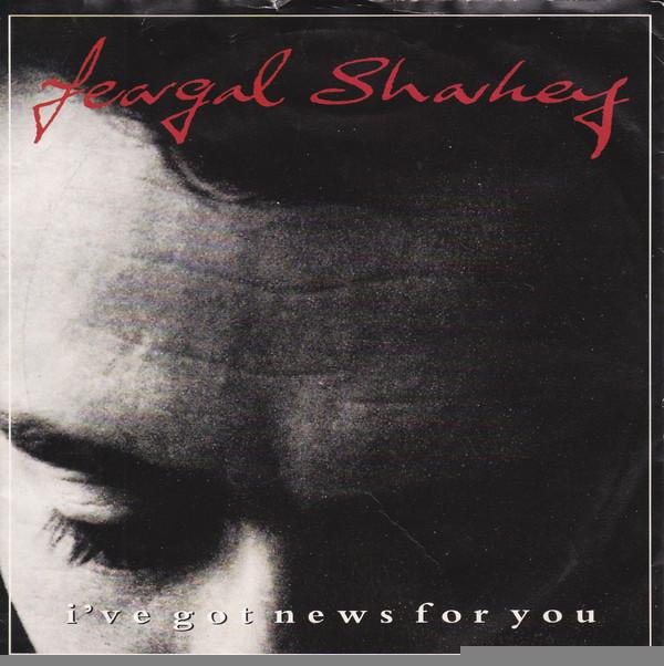 Feargal Sharkey - I've Got News For You