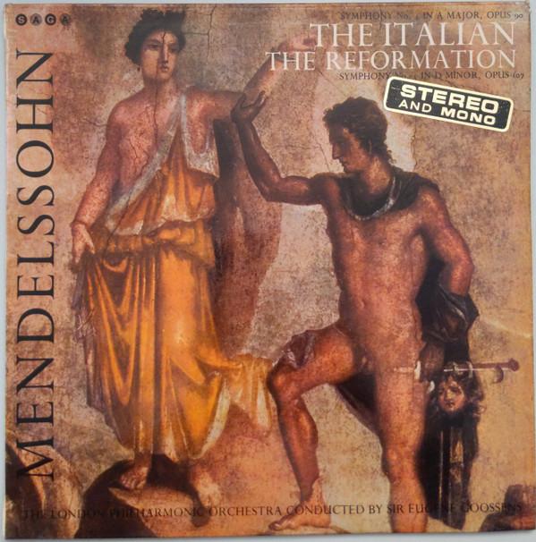Felix Mendelssohn-Bartholdy - The Italian, The Reformation Symphonies