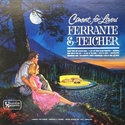 Ferrante & Teicher - Concert For Lovers
