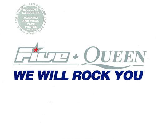 Five, Queen - We Will Rock You