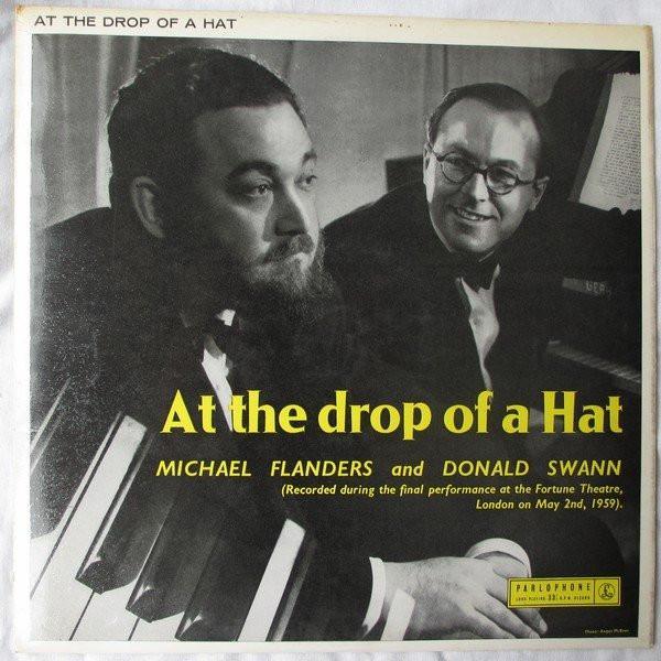 Flanders & Swann - At The Drop Of A Hat