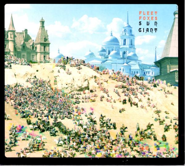 Fleet Foxes - Sun Giant