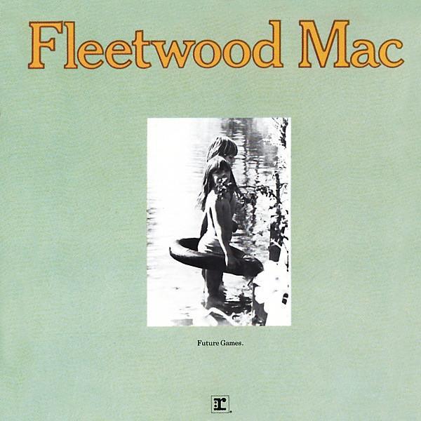 Fleetwood Mac - Future Games