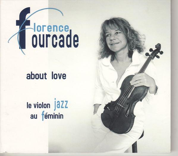 Florence Fourcade - About Love