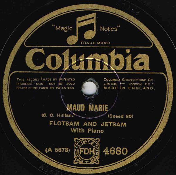 Flotsam & Jetsam - Maud Marie / Little Joan