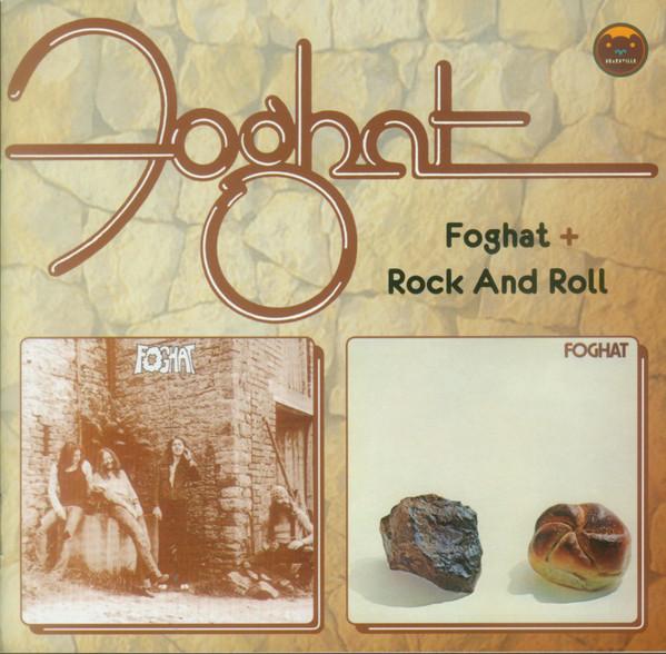 Foghat - Foghat + Rock And Roll