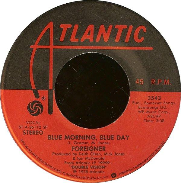 Foreigner - Blue Morning, Blue Day