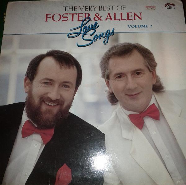 Foster & Allen - Love Songs - The Very Best Of Foster & Allen Volume 2