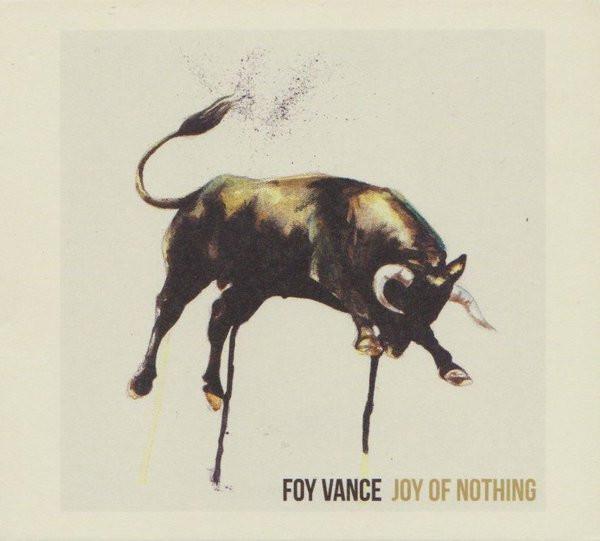 Foy Vance - Joy Of Nothing