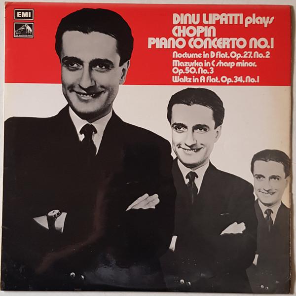 Frédéric Chopin, Dinu Lipatti - Dinu Lipatti Plays Chopin