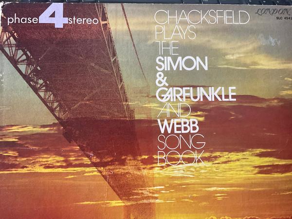Frank Chacksfield & His Orchestra - Chacksfield Plays The Simon & Garfunkle And Webb Song Book 