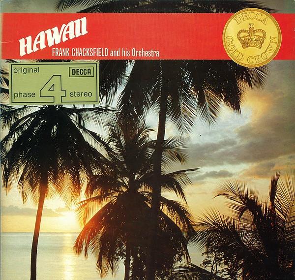 Frank Chacksfield & His Orchestra - Hawaii
