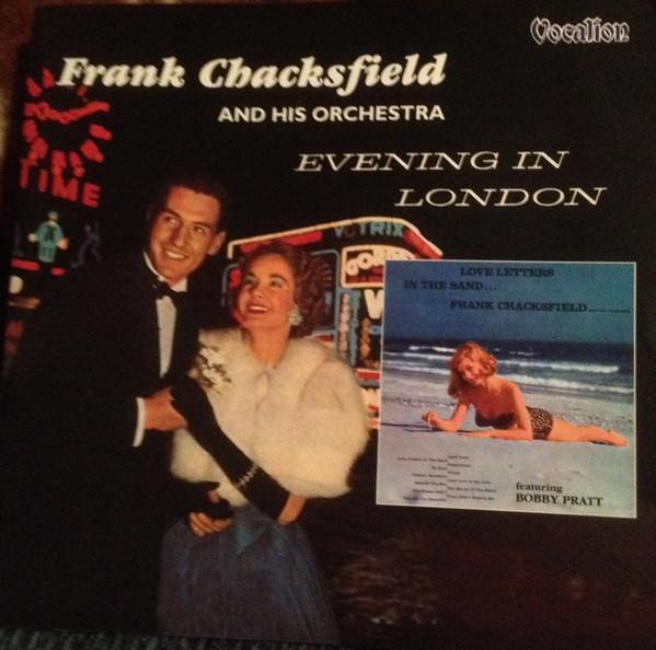 Frank Chacksfield & His Orchestra - Love Letters In The Sand / Evening In London
