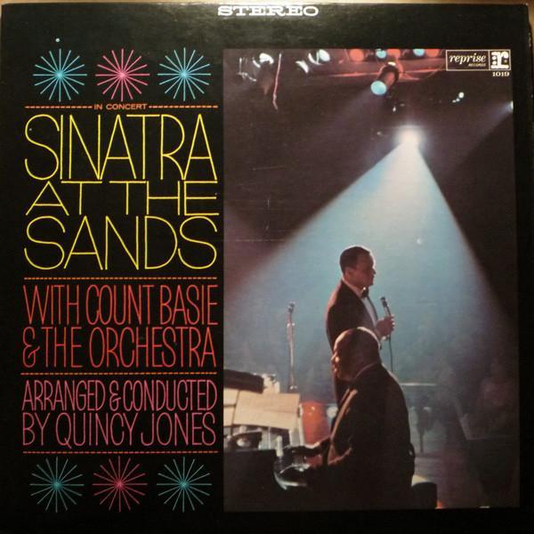 Frank Sinatra, Count Basie Orchestra, Quincy Jones - Sinatra At The Sands