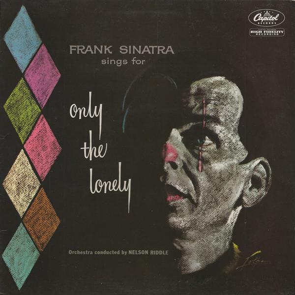 Frank Sinatra - Frank Sinatra Sings For Only The Lonely