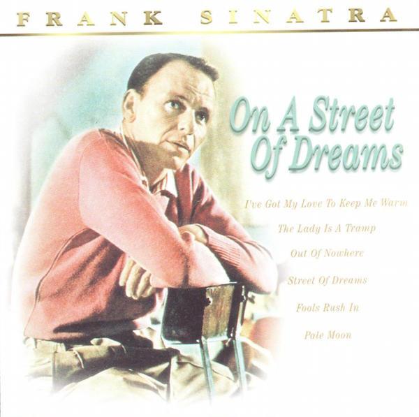 Frank Sinatra - On A Street Of Dreams