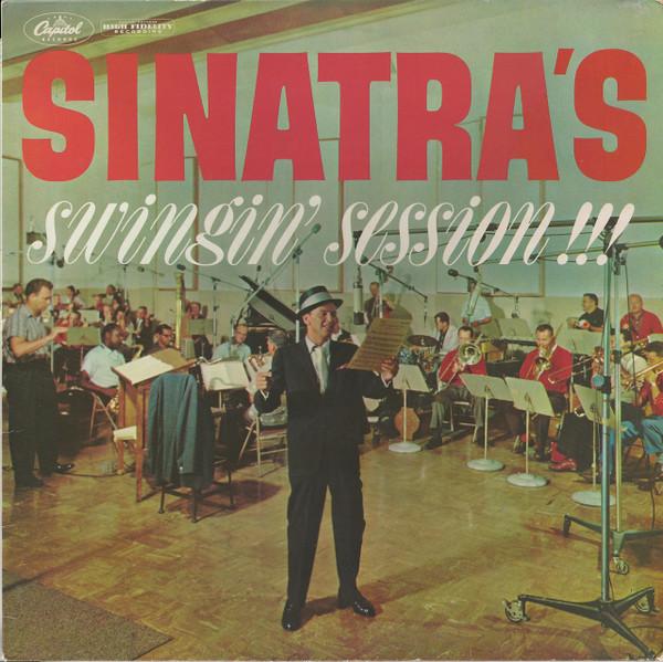 Frank Sinatra - Sinatra's Swingin' Session!