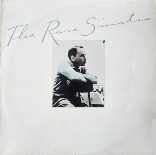 Frank Sinatra - The Rare Sinatra