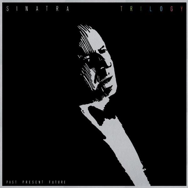 Frank Sinatra - Trilogy: Past, Present & Future