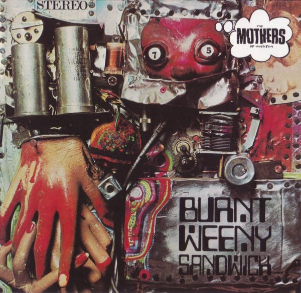 Frank Zappa, The Mothers - Burnt Weeny Sandwich