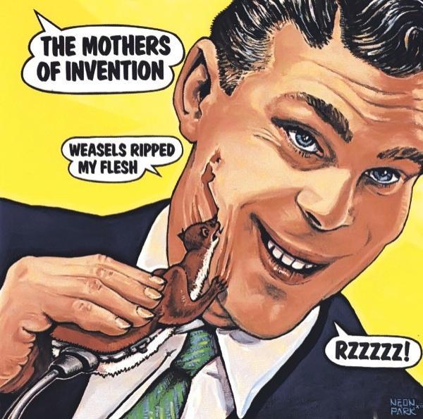Frank Zappa, The Mothers - Weasels Ripped My Flesh