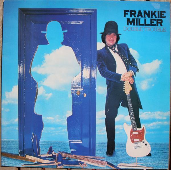 Frankie Miller - Double Trouble