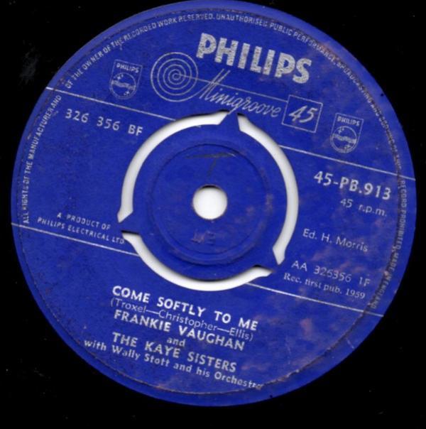 Frankie Vaughan, The Kaye Sisters - Come Softly To Me / Say Something Sweet To Your Sweetheart
