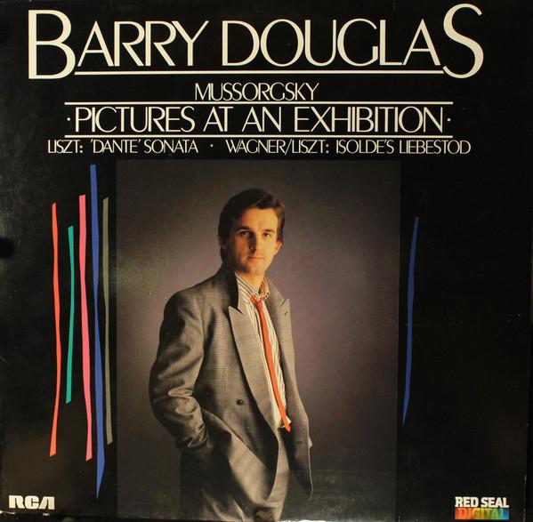 Franz Liszt, Richard Wagner, Modest Mussorgsky, Barry Douglas - Pictures At An Exhibition / 'Dante' Sonata / Isolde's Liebestod