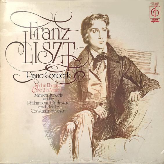 Franz Liszt, Samson François, Philharmonia Orchestra, Constantin Silvestri - Piano Concerti (No. 1 In Eb Major & No. 2 In A Major)