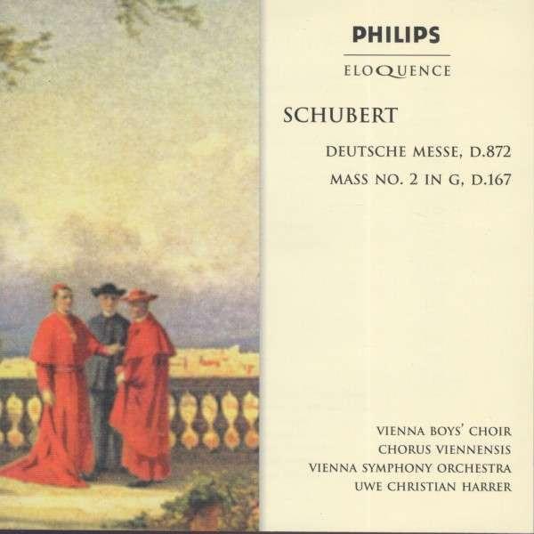 Franz Schubert, Die Wiener Sängerknaben, Chorus Viennensis, Wiener Symphoniker, Uwe Christian Harrer - Deutsche Messe, D.872 /  Mass No. 2 In G, D.167