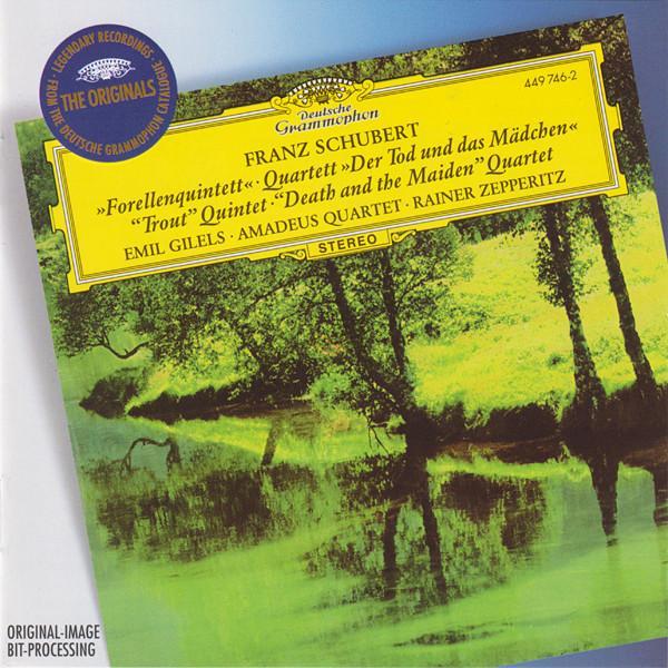Franz Schubert, Emil Gilels, Amadeus-Quartett, Rainer Zepperitz - »Forellenquintett« · Quartett »Der Tod Und Das Mädchen« = "Trout" Quintet · "Death And The Maiden" Quartet
