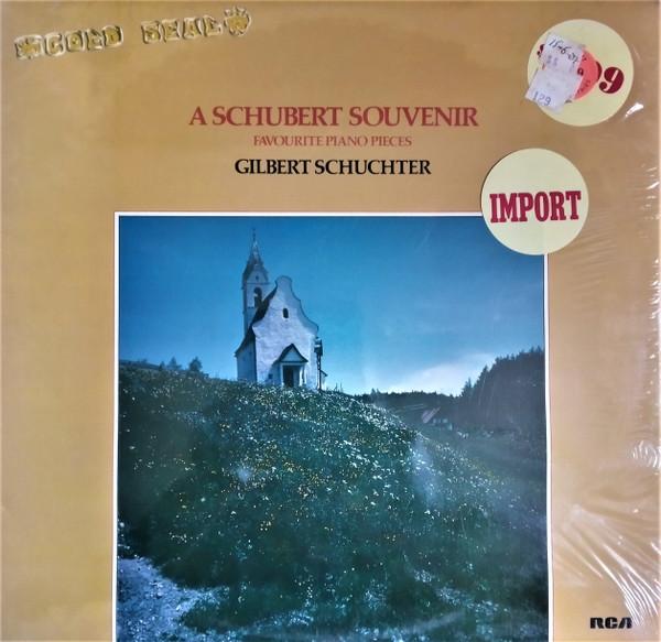 Franz Schubert, Gilbert Schuchter - A Schubert Souvenir - Favourite Piano Pieces