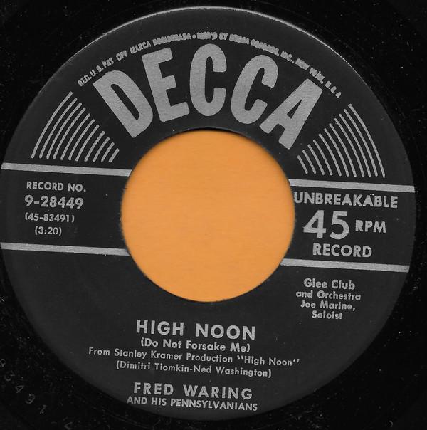Fred Waring & The Pennsylvanians - High Noon / Outside Of Heaven