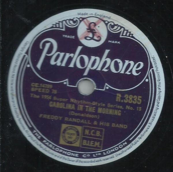 Freddy Randall And His Band - Carolina In The Morning / Tin Roof Blues
