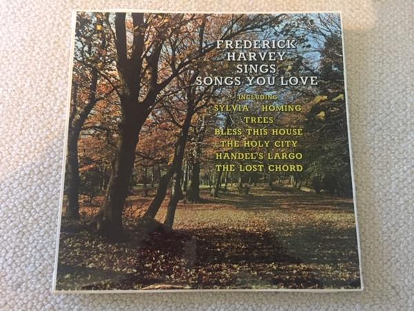 Frederick Harvey - Frederick Harvey Sings Songs You Love