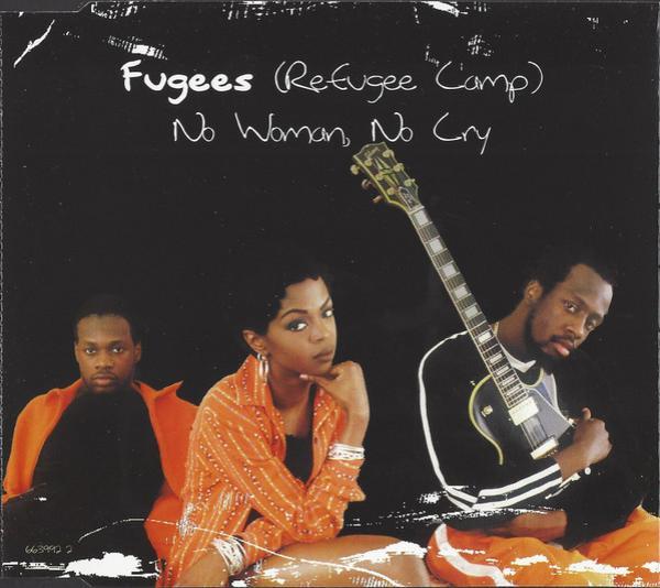 Fugees - No Woman, No Cry