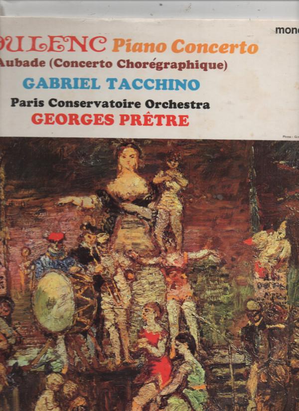 Gabriel Tacchino, Francis Poulenc, Georges Prêtre, Orchestre Du Conservatoire de Paris - Poulenc Piano Concerto & Aubade