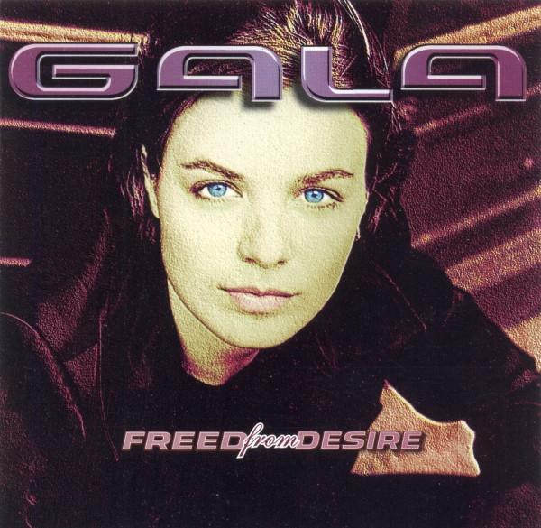 Gala - Freed From Desire
