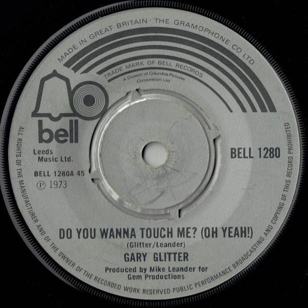 Gary Glitter - Do You Wanna Touch Me? (Oh Yeah!)