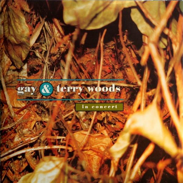 Gay & Terry Woods - In Concert