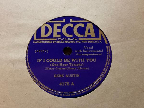Gene Austin - If I Could Be With You