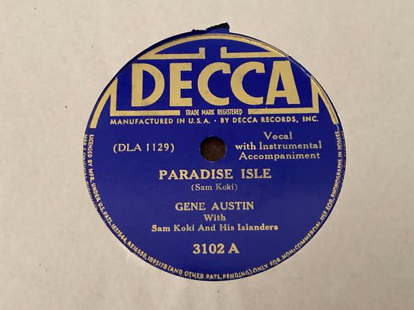 Gene Austin - Paradise Isle / Down Where The Trade Winds Blow 